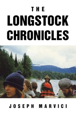 The Longstock Chronicles by Marvici, Joseph