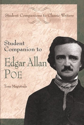 Student Companion to Edgar Allan Poe by Magistrale, Tony