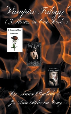 'Vampire Trilogy' by Elizabeth, Anna