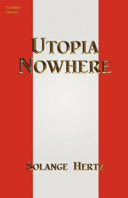 Utopia Nowhere by Hertz, Solange