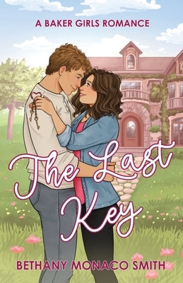 The Last Key by Monaco Smith, Bethany