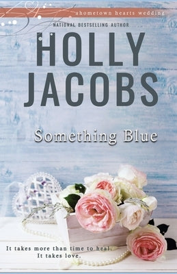 Something Blue by Jacobs, Holly