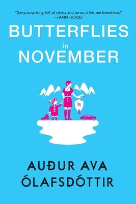 Butterflies in November by Ólafsdóttir, Auður Ava