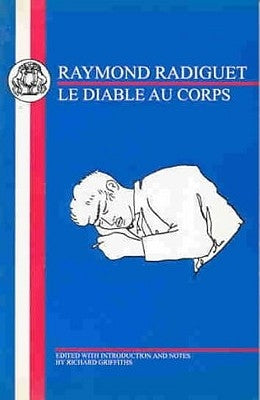 Radiguet: Le Diable Au Corps by Radiguet