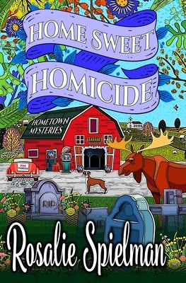 Home Sweet Homicide by Spielman, Rosalie