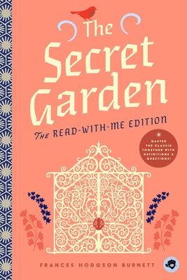 The Secret Garden: The Read-With-Me Edition: The Unabridged Story in 20-Minute Reading Sections with Comprehension Questions, Discussion Prompts, Defi by Cowan, Ryan