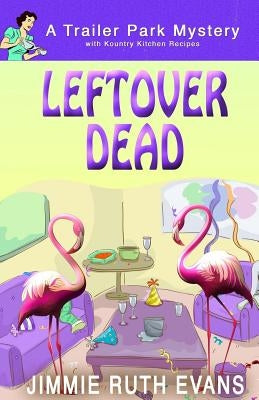 Leftover Dead by Evans, Jimmie Ruth