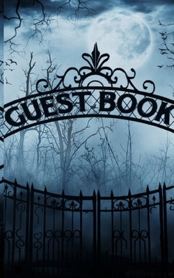 Halloween Haunted Graveyard Guest Book: Halowwen Haunted Guest Book by Huhn, Michael