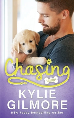 Chasing by Gilmore, Kylie