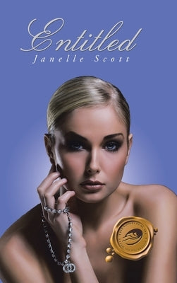Entitled by Scott, Janelle