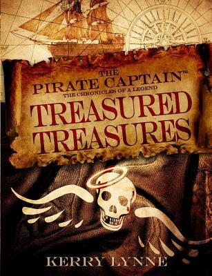 The Pirate Captain, Treasured Treasures by Lynne, Kerry