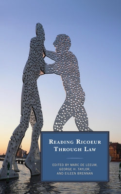Reading Ricoeur through Law by De Leeuw, Marc