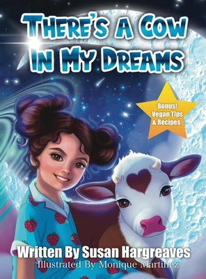 There's a Cow in My Dreams by Hargreaves, Susan