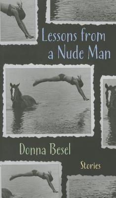 Lessons from a Nude Man by Besel, Donna
