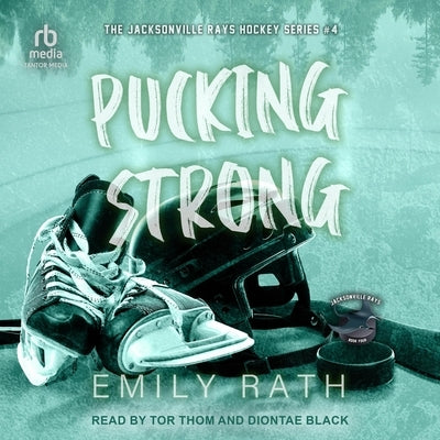 Pucking Strong by Rath, Emily