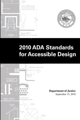 ADA 2010 Design Standards by Justice, Dept of