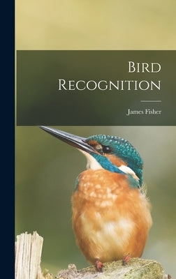 Bird Recognition by Fisher, James