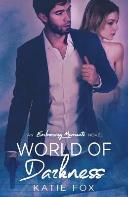 World of Darkness by Fox, Katie