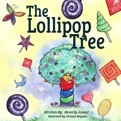 The Lollipop Tree by Sairowen, Ana