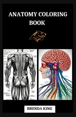 Anatomy Coloring Book: Made Easy by King, Brenda
