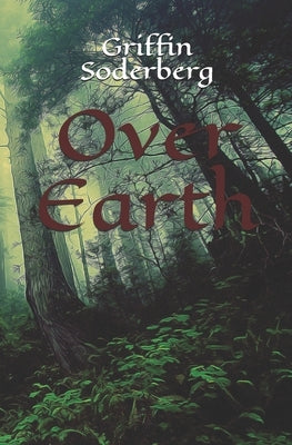 Over Earth by Soderberg, Griffin