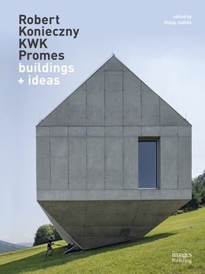 Robert Konieczny: Kwk Promes by Jodidio, Philip