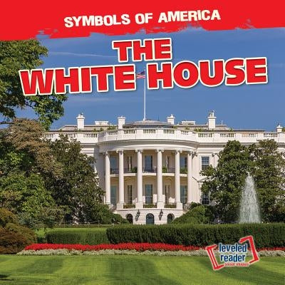 The White House by Linde, Barbara M.
