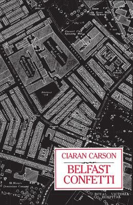 Belfast Confetti by Carson, Ciaran