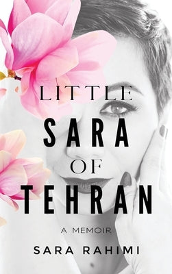 Little Sara of Tehran by Rahimi, Sara