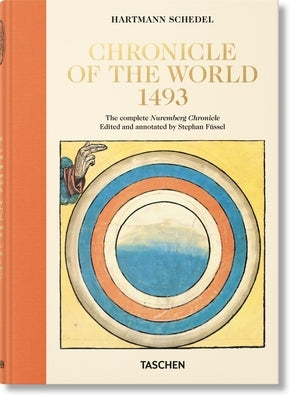 Hartmann Schedel: Chronicle of the World 1493 by Füssel, Stephan