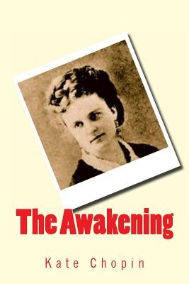 The Awakening by Chopin, Kate