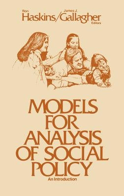 Models for Analysis of Social Policy: An Introduction by Askins, Ron