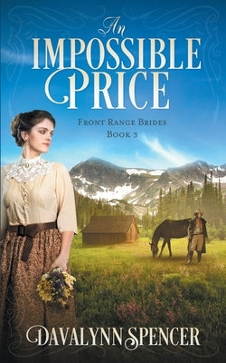 An Impossible Price: Book 3 by Spencer, Davalynn