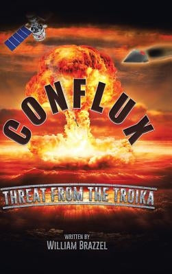 Conflux: Threat from the Troika by Brazzel, William