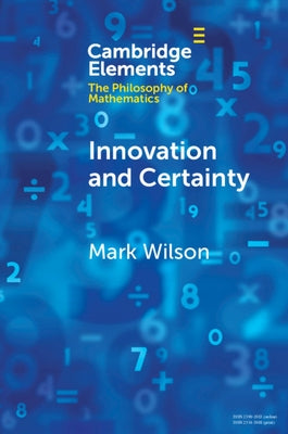 Innovation and Certainty by Wilson, Mark