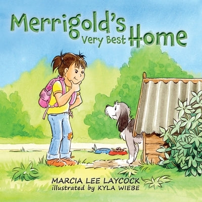 Merrigold's Very Best Home by Laycock, Marcia Lee