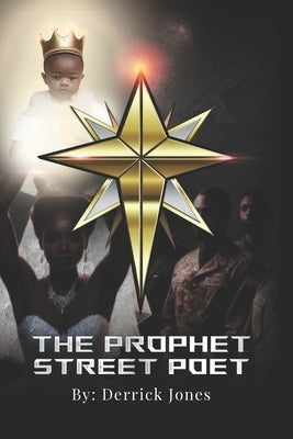 Prophet Street Poet by Jones, Derrick