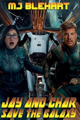 Jay And Char Save The Galaxy by Blehart, Mj
