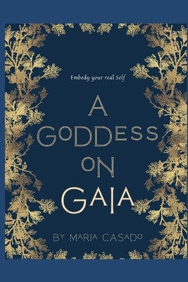 A Goddess on Gaia by Casado Cuy?s, Mar?a