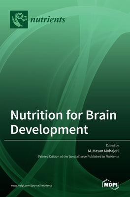 Nutrition for Brain Development by Mohajeri, Hasan