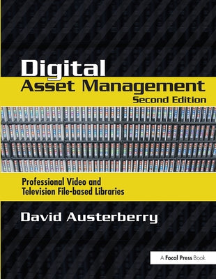 Digital Asset Management by Austerberry, David
