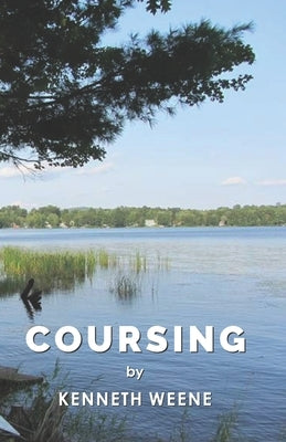 Coursing by Weene, Kenneth