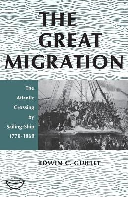 The Great Migration (Second Edition) by Guillet, Edwin C.