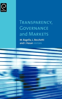 Transparency, Governance and Markets by Bagella, Michele