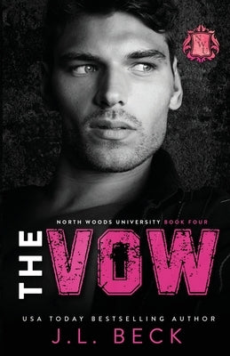 The Vow: Forbidden Age Gap Romance by Beck, J. L.