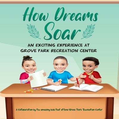 How Dreams Soar by Gale, Myrna