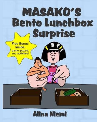Masako's Bento Lunchbox Surprise by Niemi, Alina