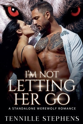 I'm Not Letting Her Go by Stephens, Tennille