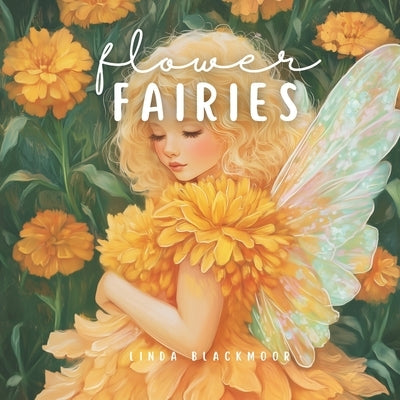 Flower Fairies by Blackmoor, Linda
