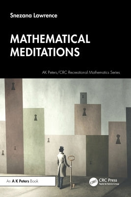 Mathematical Meditations by Lawrence, Snezana